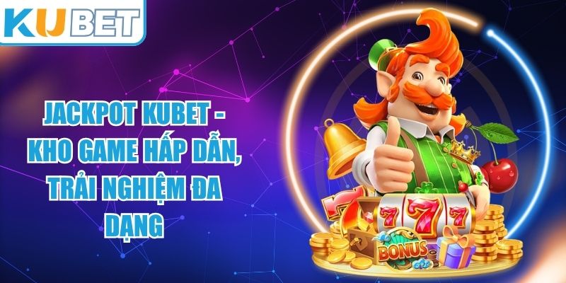 Jackpot KUBET